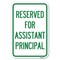 Signmission Reserved for Assistant Principal Heavy-Gauge Aluminum Sign, 12" x 18", A-1218-23217 A-1218-23217 - alternate 1